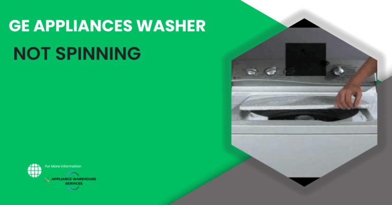 GE Appliances Washer not Spinning