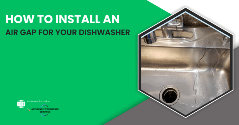 How to Install an Air Gap for Your Dishwasher?
