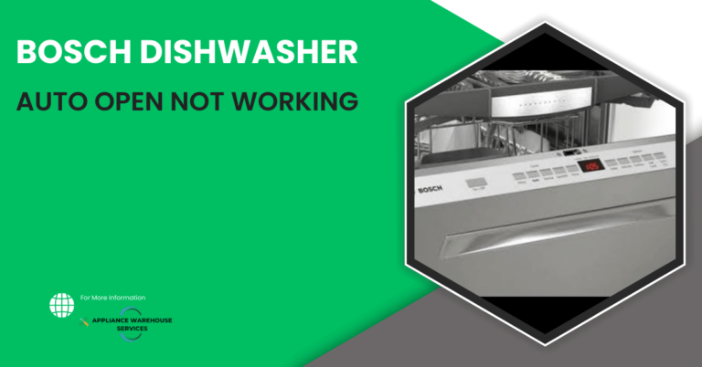Bosch Dishwasher Auto Open Not Working