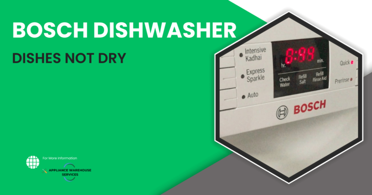 Bosch Dishwasher Dishes Not Dry