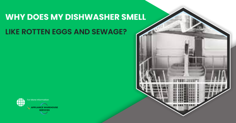 Why Does My Dishwasher Smell Like Rotten Eggs and Sewage?