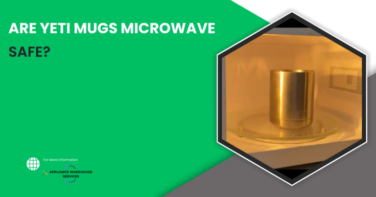 Are Yeti Mugs Microwave Safe?