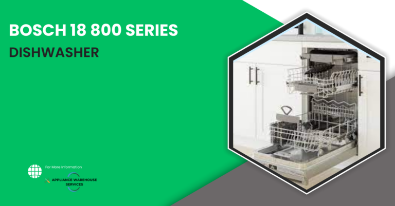 Bosch 18 800 Series Dishwasher