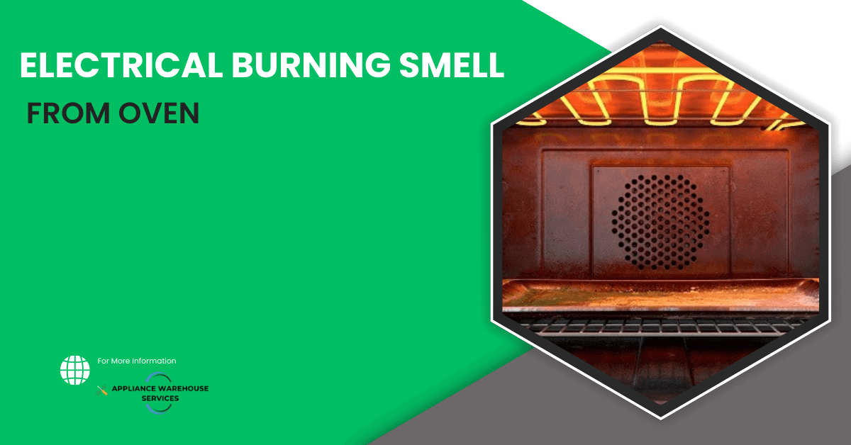 Electrical Burning Smell From Oven AWS Domestic Appliance Repairs