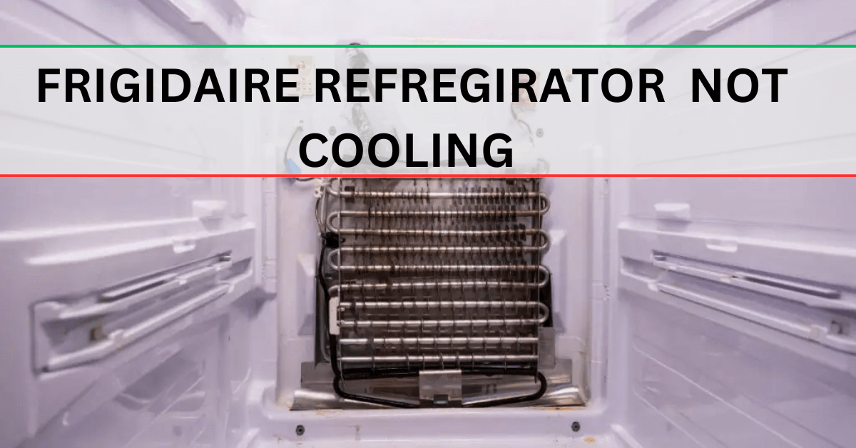 Frigidaire Refrigerator Not Cooling AWS Domestic Appliance Repairs
