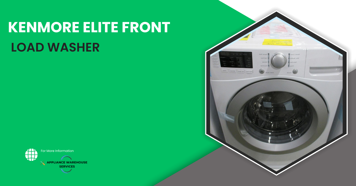 Kenmore Elite Front Load Washer