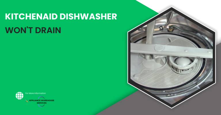 KitchenAid Dishwasher Won’t Drain