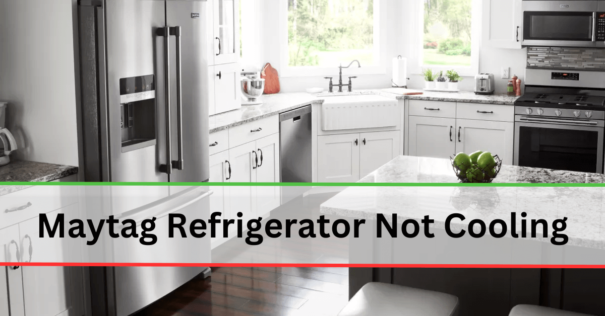 Maytag Refrigerator Not Cooling AWS Domestic Appliance Repairs