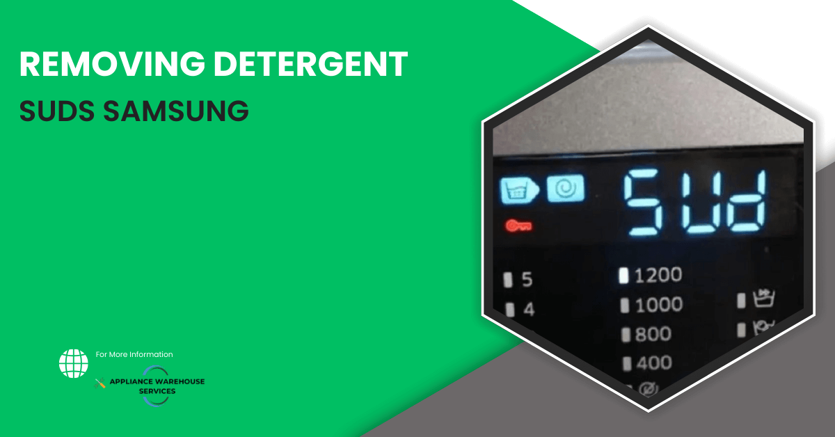 Removing Detergent Suds Samsung AWS Domestic Appliance Repairs