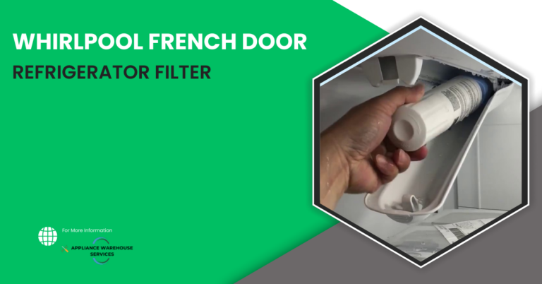 Whirlpool French Door Refrigerator Filter