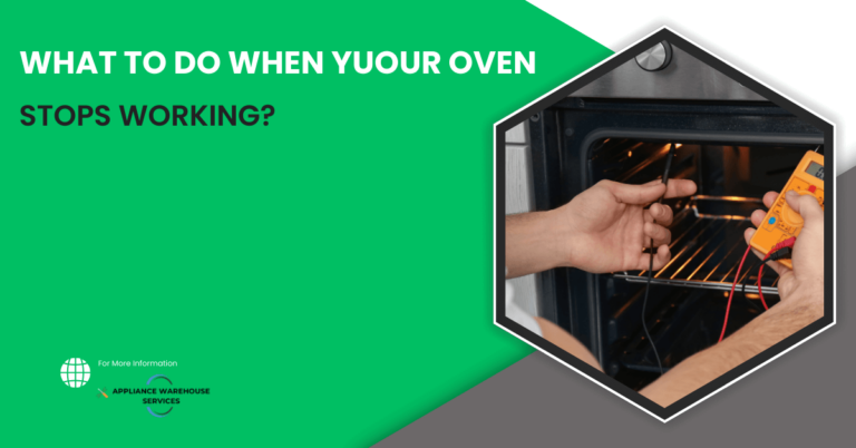 What To Do When Your Oven Stops Working?