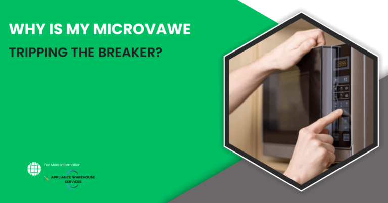 Why Is My Microwave Tripping The Breaker?
